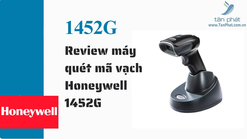 Review máy quét mã vạch Honeywell 1452G