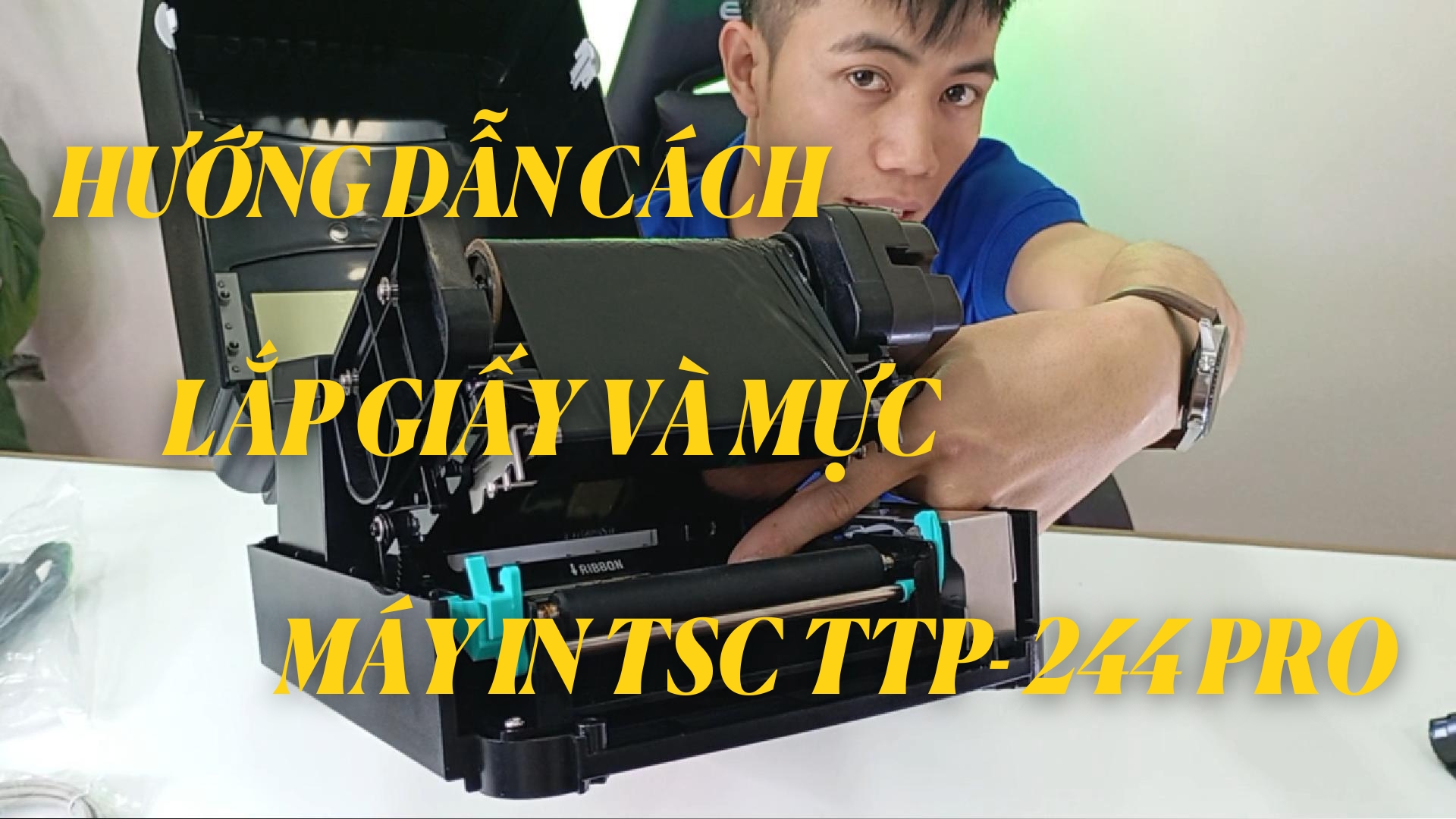 Hướng dẫn cách lắp giấy và mực trên máy in TSC TTP 244 Pro