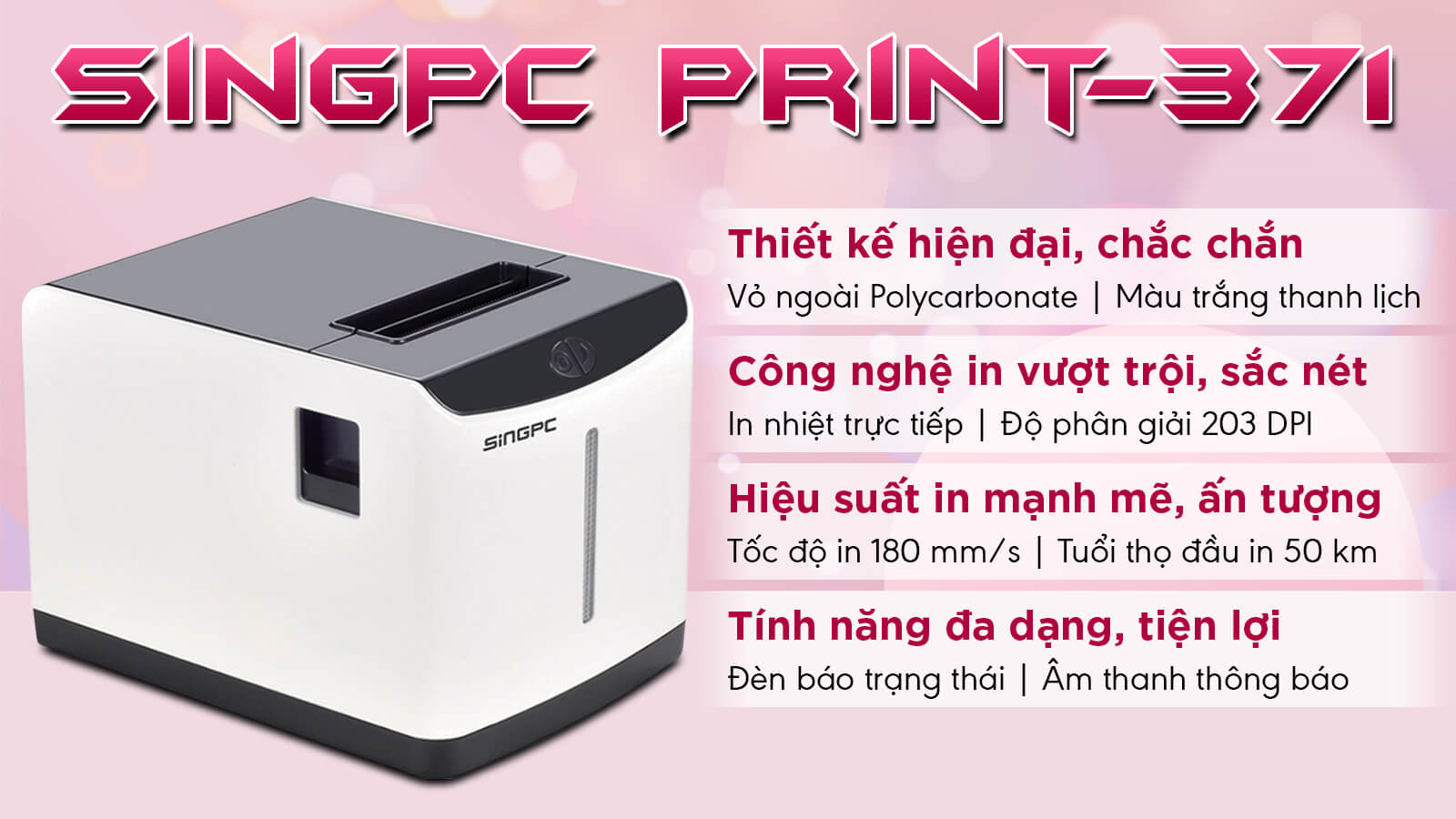Máy in hóa đơn SingPC Print-371 (In nhiệt/ K80) ảnh 1