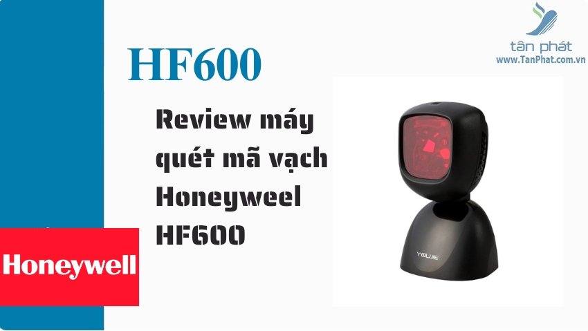 Review máy quét mã vạch Honeyweel HF600