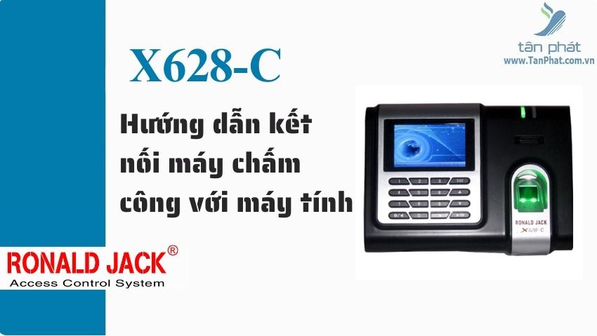 Hướng dẫn kết nối máy chấm công với máy tính