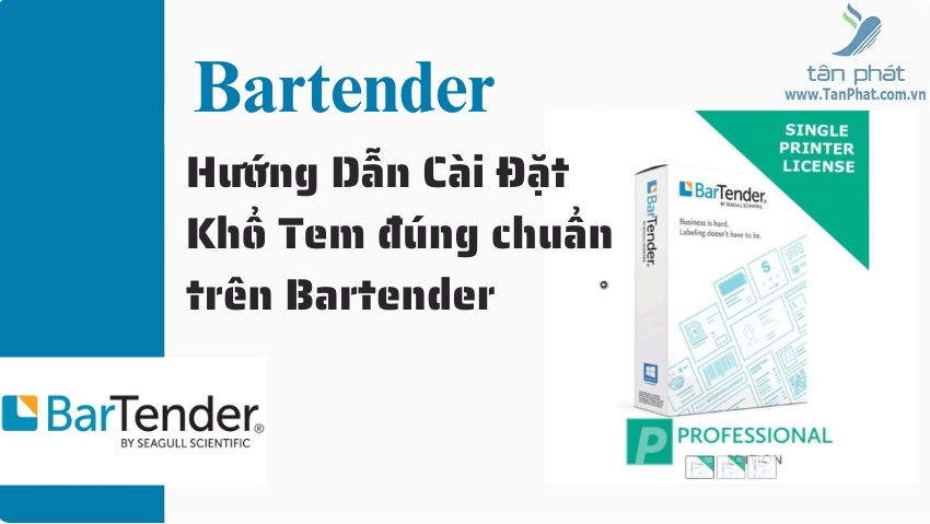 Hướng Dẫn Cài Đặt Khổ Tem đúng chuẩn trên Bartender