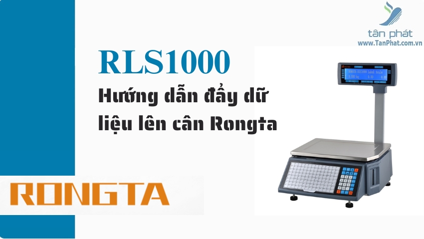 Hướng dẫn đẩy dữ liệu lên cân Rongta