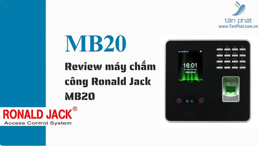 Review máy chấm công Ronald Jack MB20