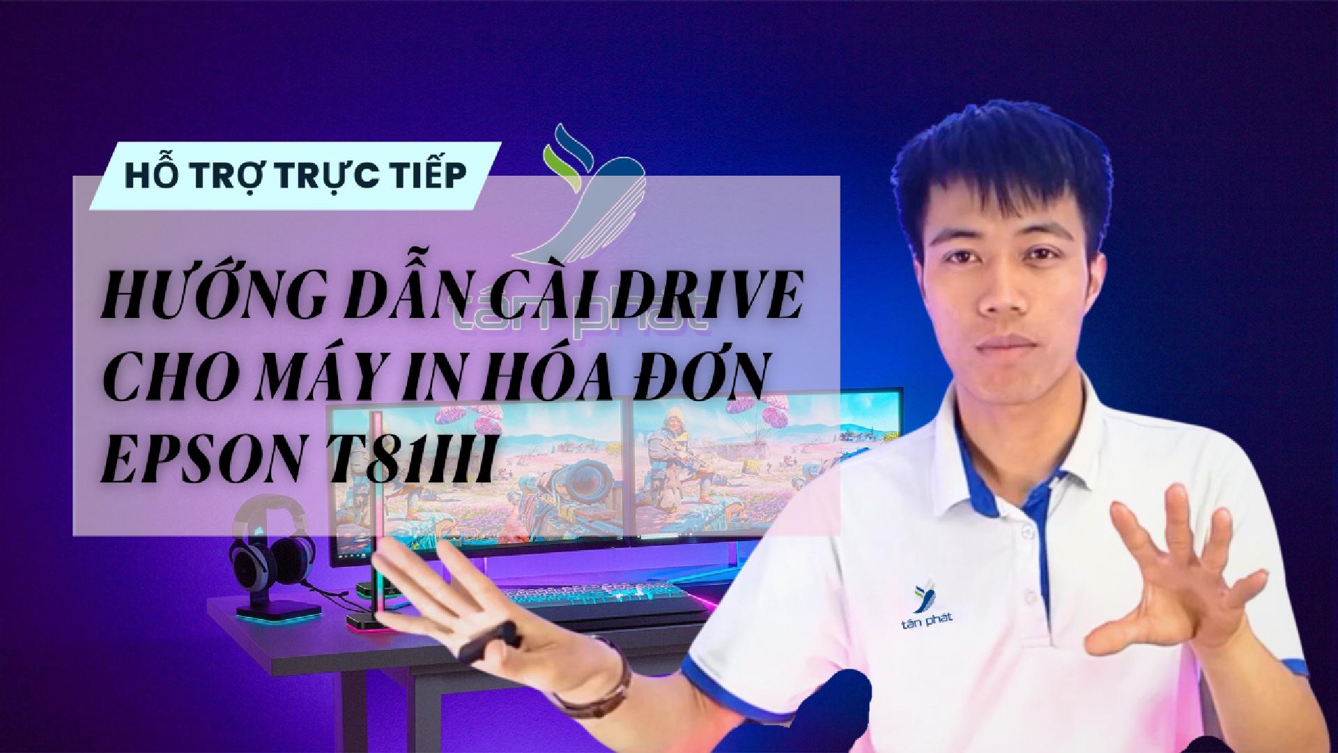 CASE #88 | HƯỚNG DẪN CÀI DRIVER CHO MÁY IN HÓA ĐƠN EPSON T81III