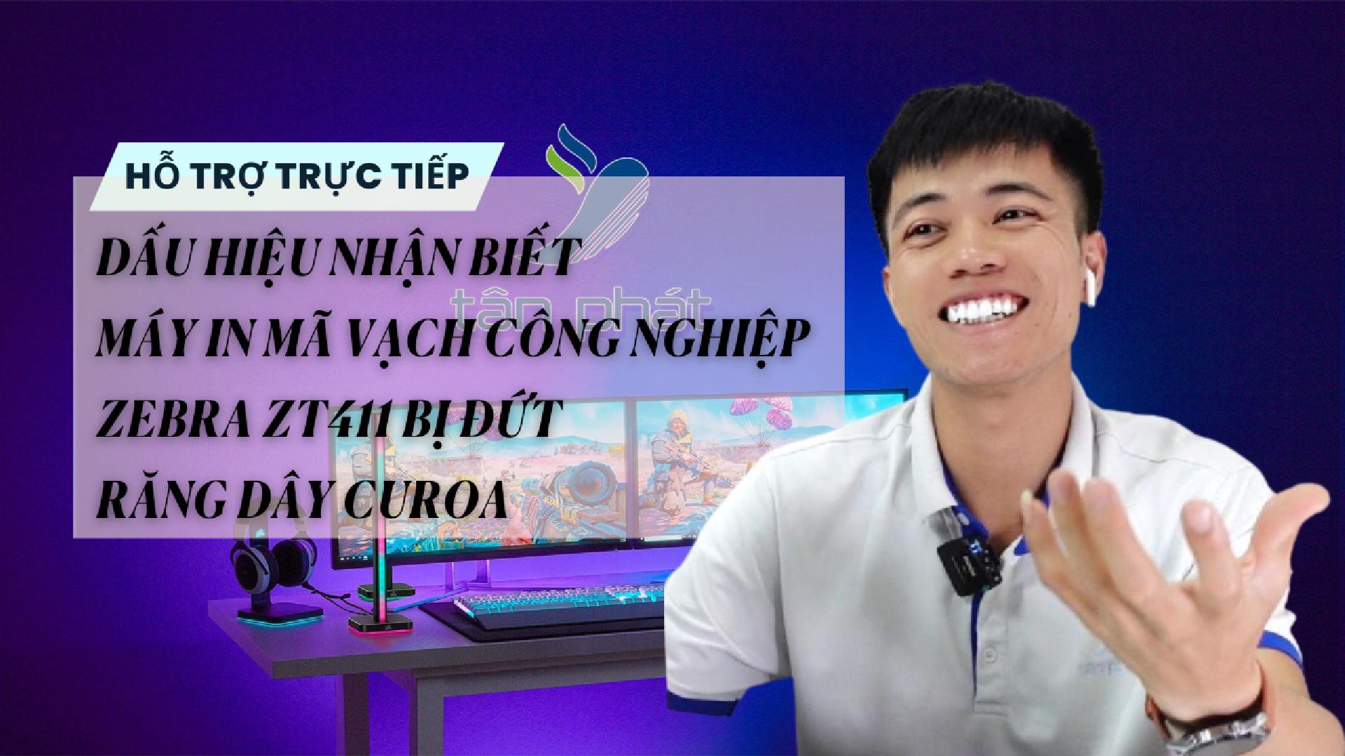 TRỰC TIẾP DẤU HIỆU NHẬN BIẾT MÁY IN MÃ VẠCH CÔNG NGHIỆP ZEBRA ZT411 BỊ ĐỨT RĂNG DÂY CUROA