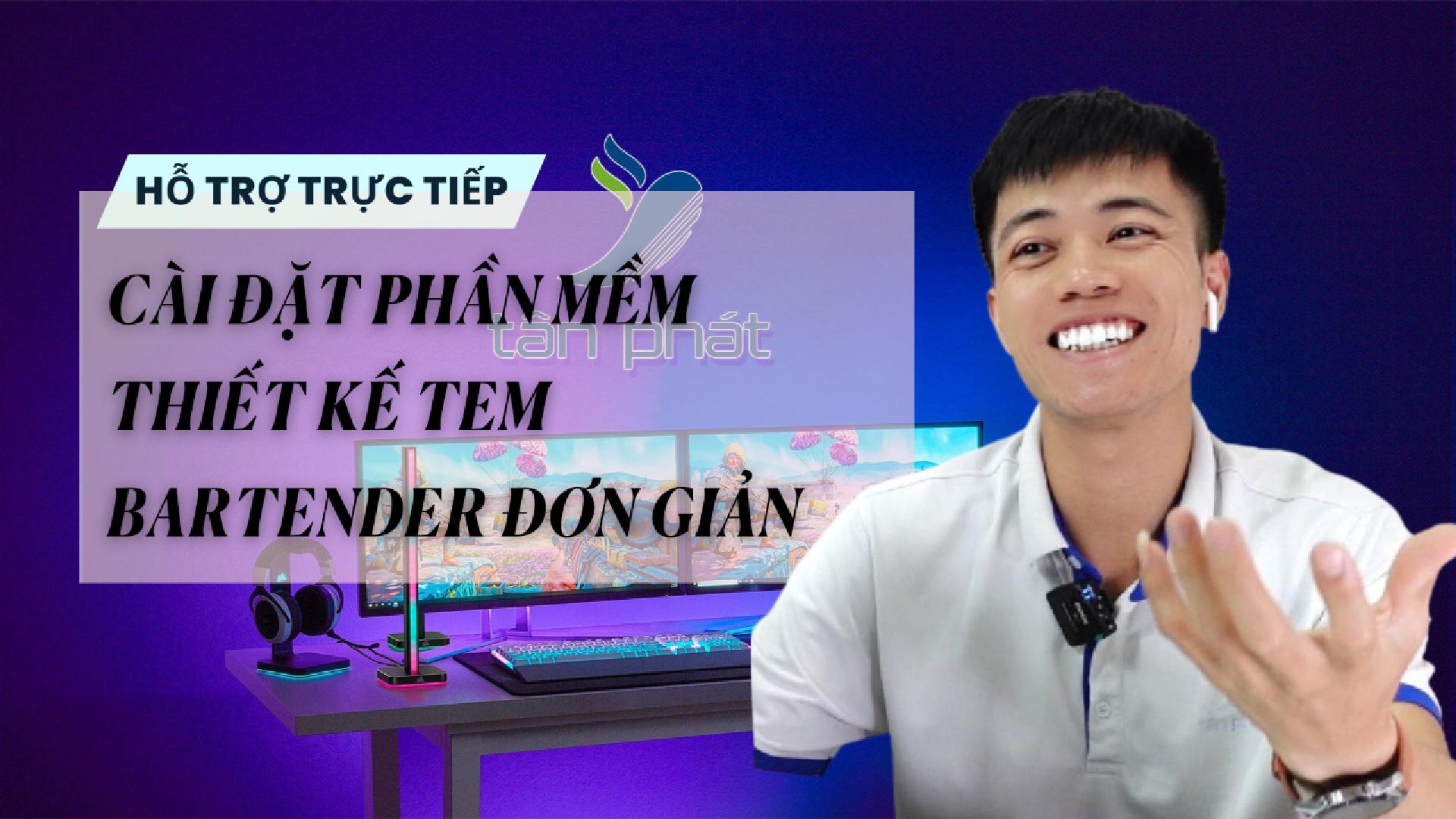 TRỰC TIẾP CÀI ĐẶT PHẦN MỀM THIẾT KẾ TEM BARTENDER ĐƠN GIẢN