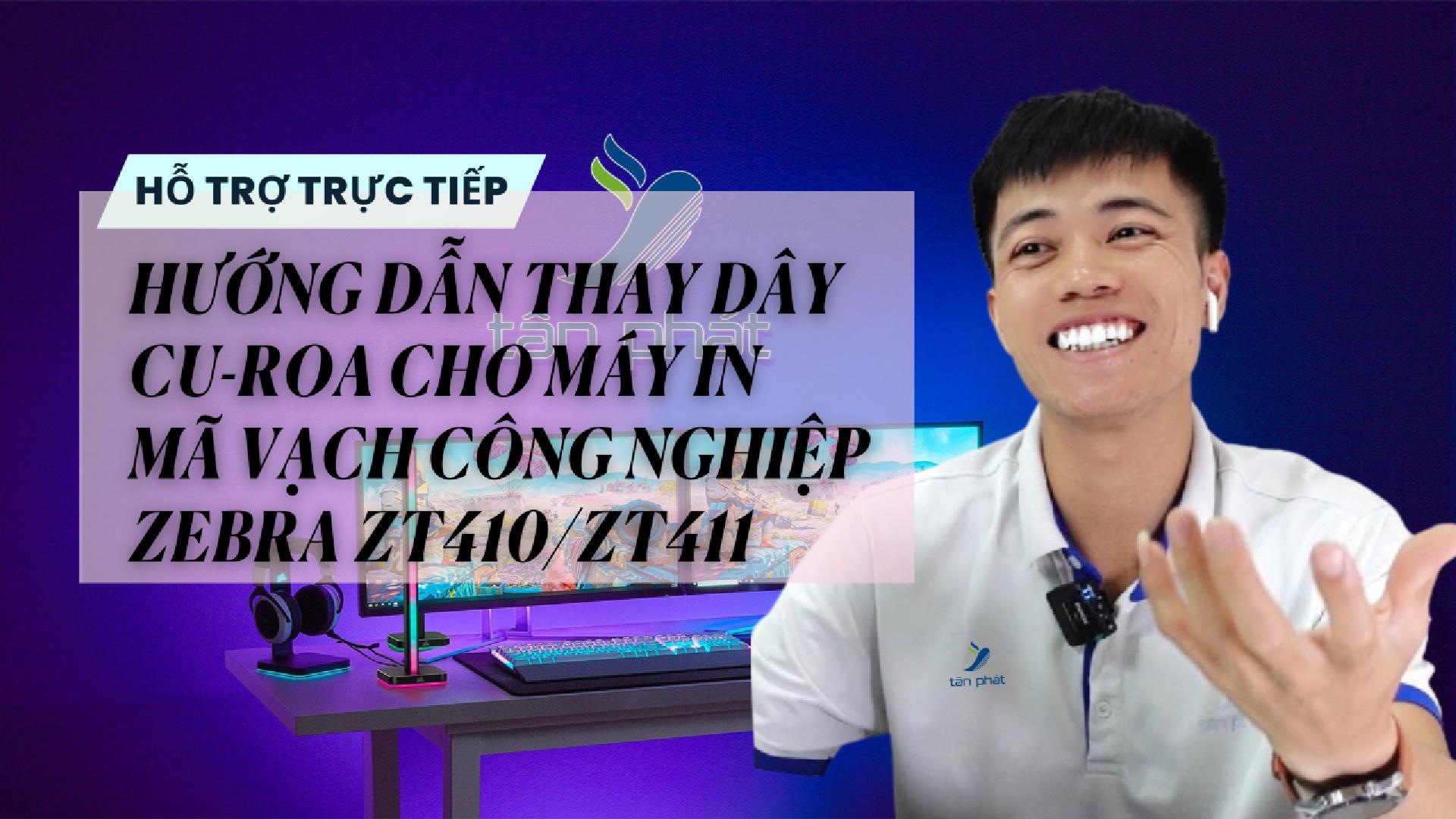 CASE 657 TRỰC TIẾP | HƯỚNG DẪN THAY DÂY CU ROA CHO MÁY IN MÃ VẠCH CÔNG NGHIỆP ZEBRA ZT410/ZT411