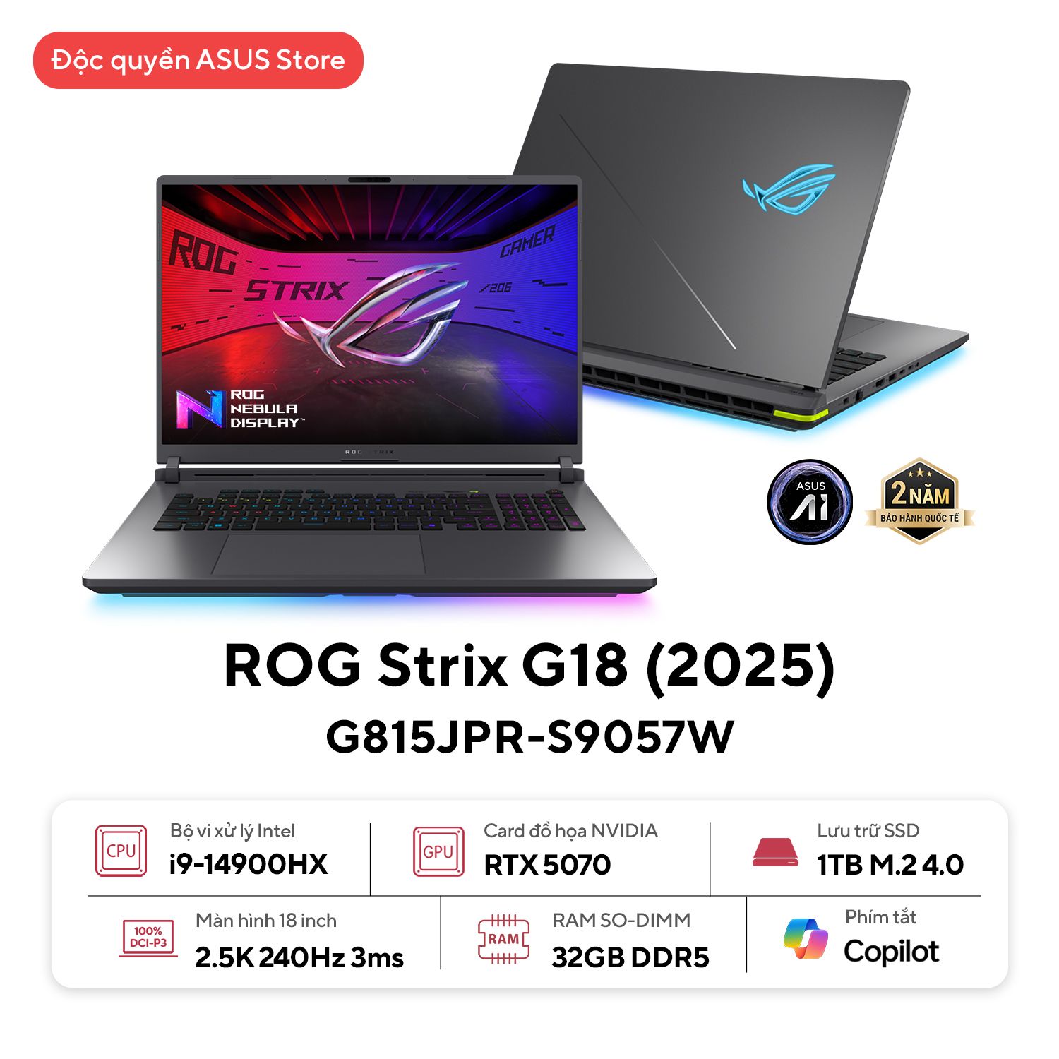 Laptop ASUS ROG Strix G18 G815JPR-S9057W (Core i9-14900HX5070 | 18 inch 2.5K | 240Hz | 32GB | 1TB | Xám | Win 11)