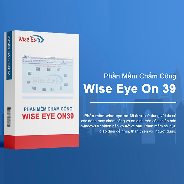 Phần mềm chấm công Wise Eye On39 phiên bản 8.0