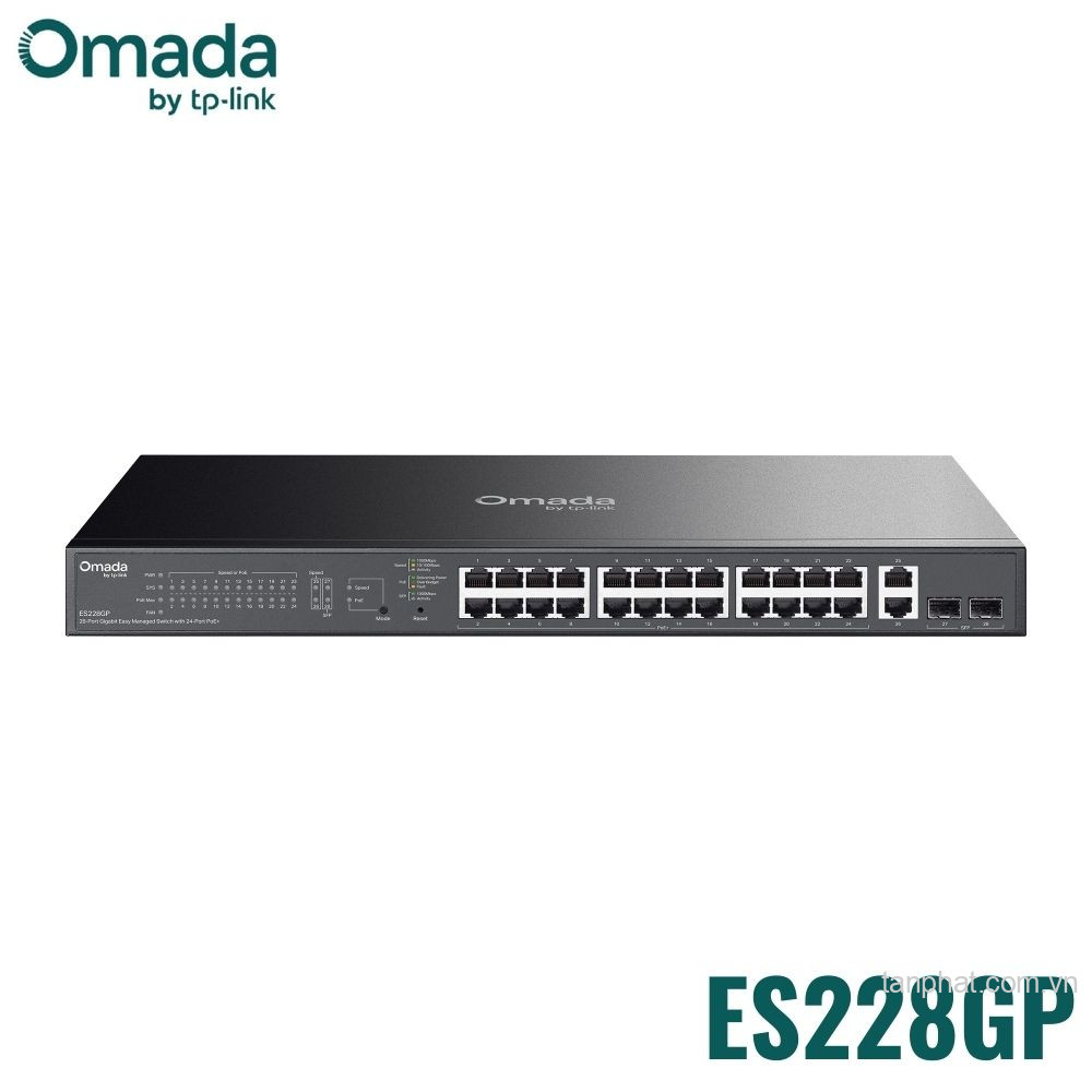 Switch PoE+ TP-Link Omada ES228GP 28 cổng Gigabit, 24 cổng PoE+, 2 cổng SFP