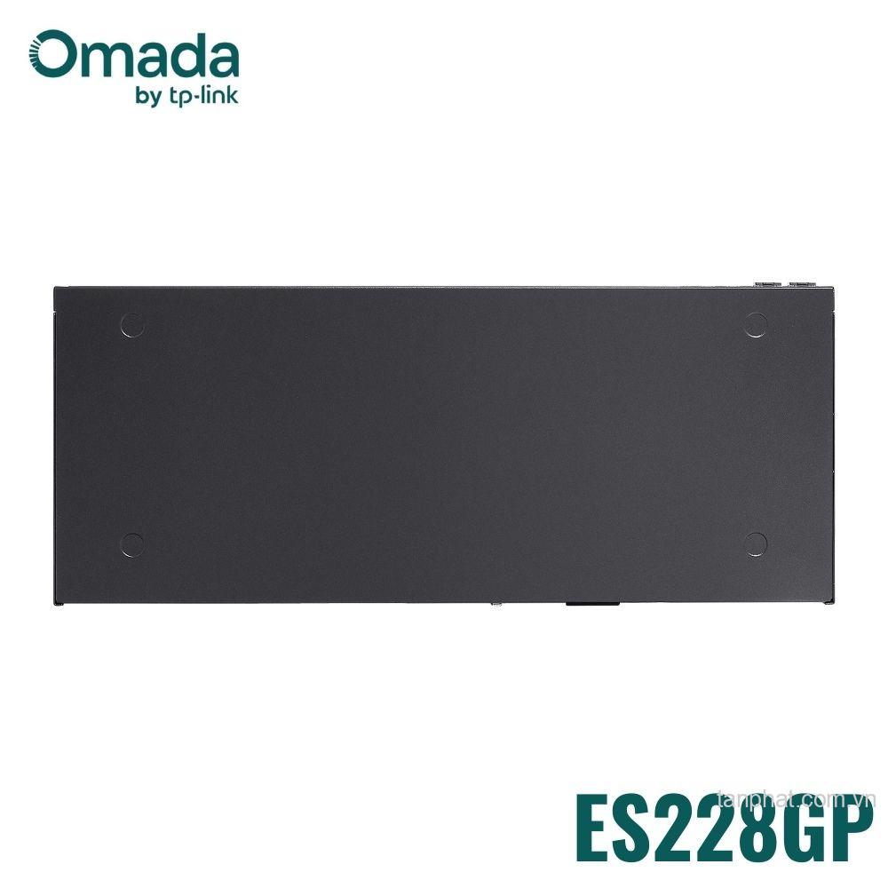 Switch PoE+ TP-Link Omada ES228GP 28 cổng Gigabit, 24 cổng PoE+, 2 cổng SFP