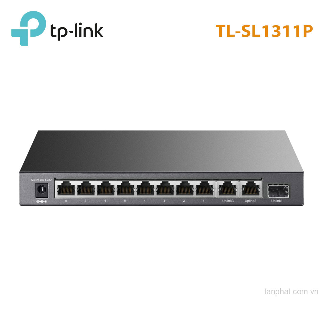 Switch TP-Link TL-SL1311P (10/100Mbps/ 11 cổng/ 8 cổng PoE+/ 2 cổng Gigabit/ 1 cổng SFP/ công suất PoE 65W/ vỏ kim loại)