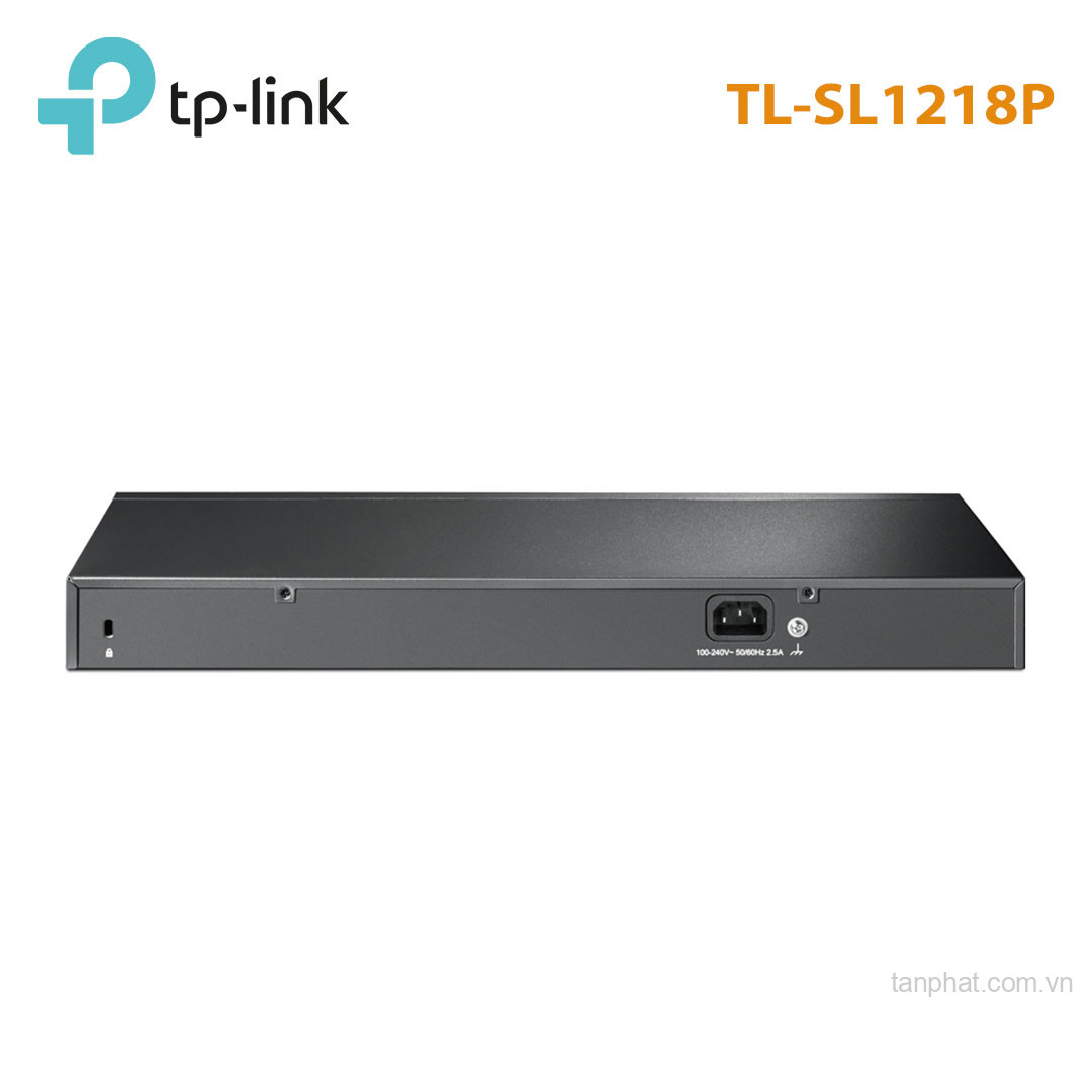 Switch TP-Link TL-SL1218P (10/100Mbps/ 18 cổng/ 16 cổng PoE+/ 2 cổng Gigabit/ 1 cổng combo SFP/ công suất PoE 150W/ vỏ kim loại)