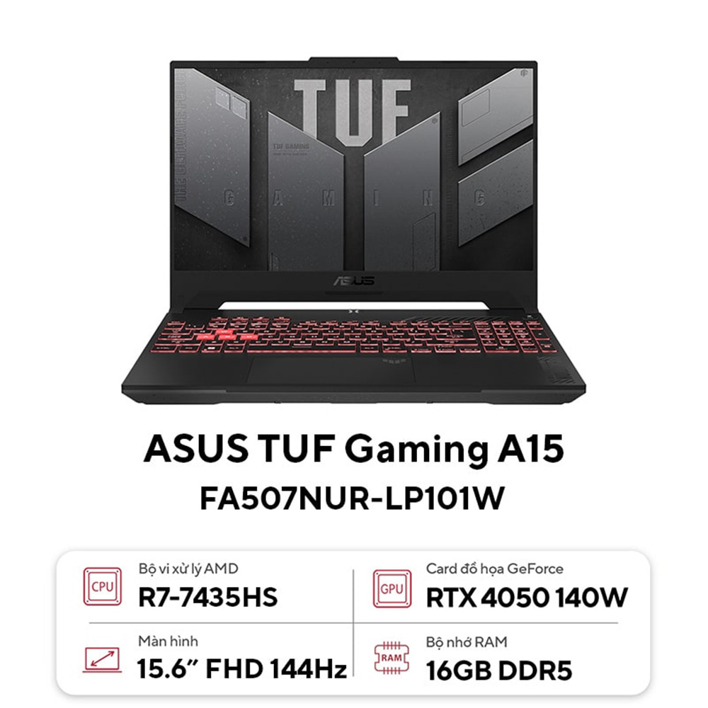 Laptop ASUS TUF Gaming A15 FA507NUR-LP101W (Ryzen 7 7435HS | RTX 4050 | 16GB | 512GB | 15.6inch FHD 144Hz | Win 11 | Xám)
